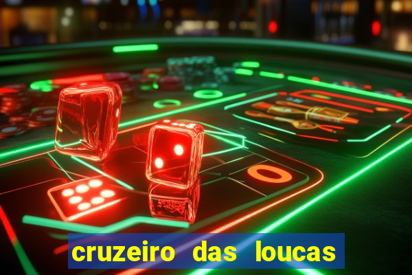 cruzeiro das loucas filme completo dublado topflix